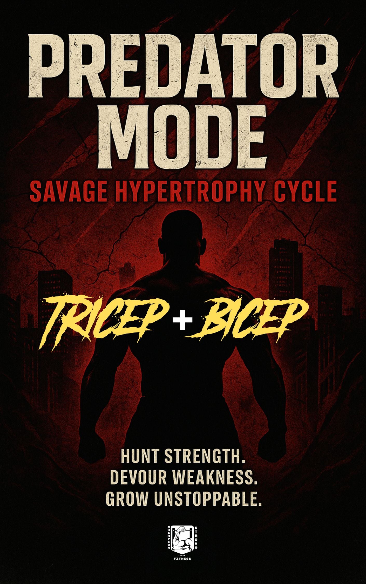 PREDATOR MODE SAVAGE HYPERTROPHY SYSTEM  (TRICEP+BICEP)